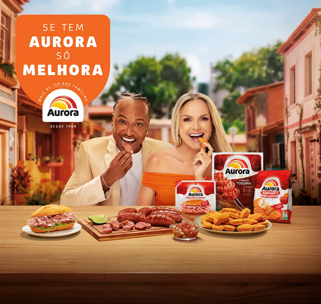 Se tem Aurora, Só Melhora